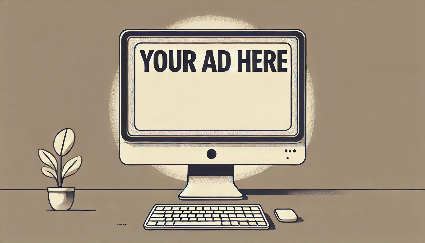 Illustration of computer screen that displays “Your Ad Here” to represent real estate advertising for realtor agents and property listings on Google and Facebook